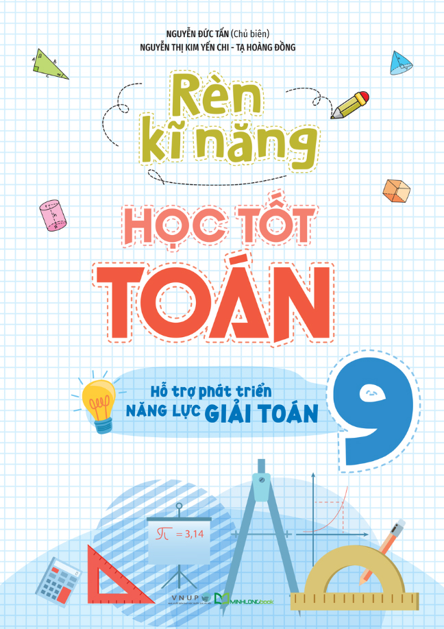 Bộ Rèn Kĩ Năng Học Tốt Toán 9 (Tái Bản 2025) - Ảnh 2