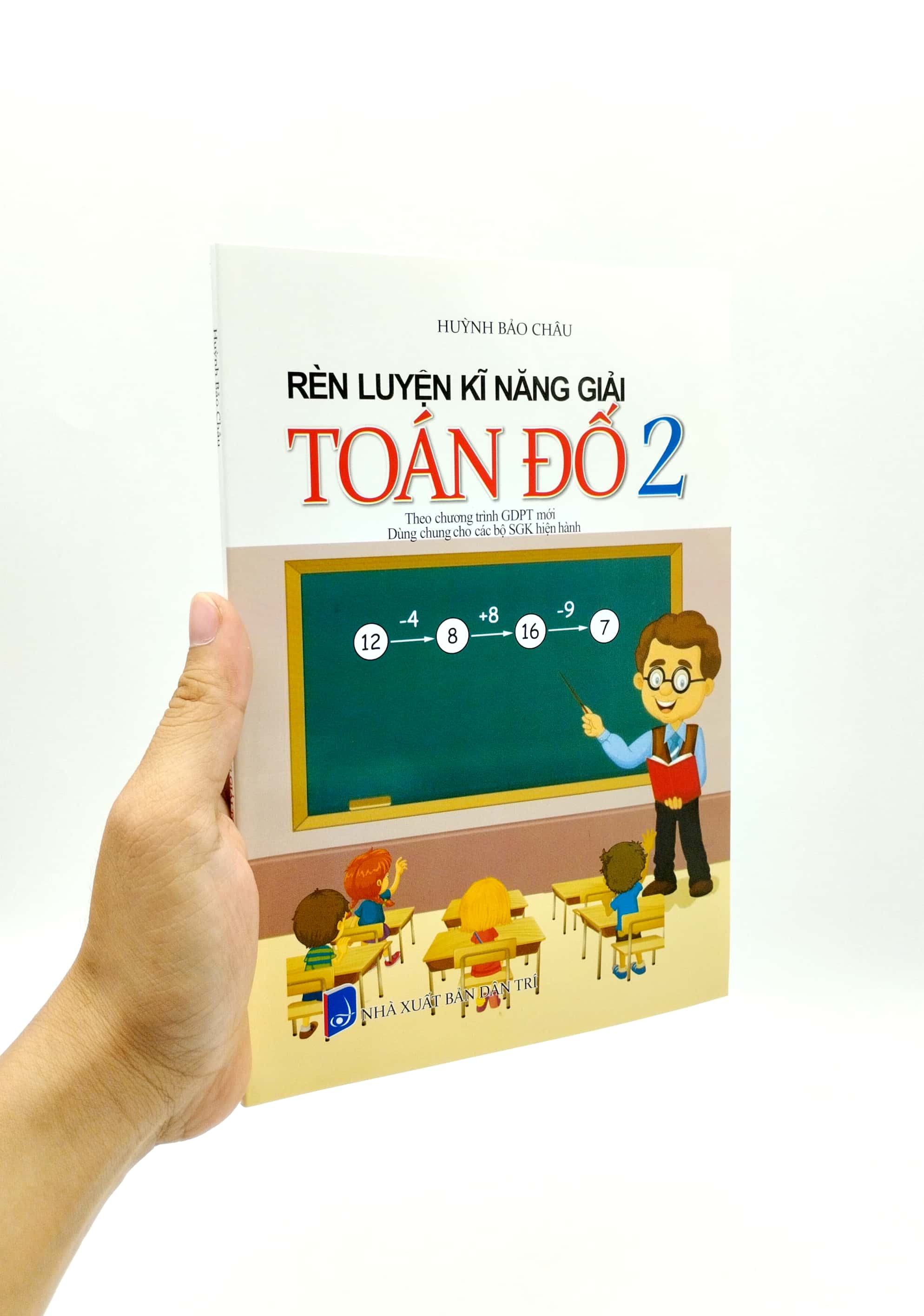 bộ rèn luyện kỹ năng giải toán đố 2 (biên soạn theo chương trinh gdpt mới) (dùng chung cho các bộ sgk hiện hành) - Ảnh 7