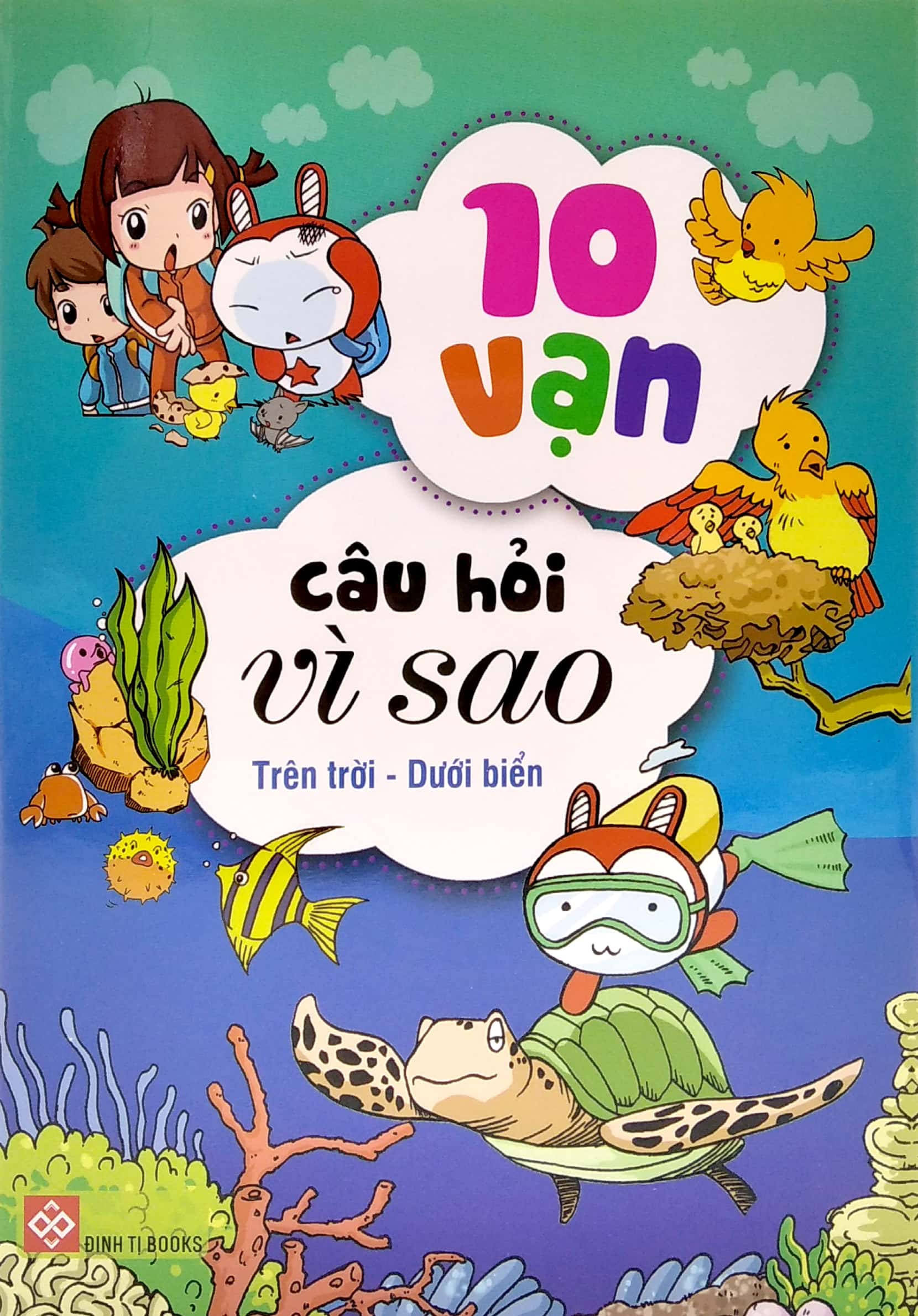 bộ sách 10 vạn câu hỏi vì sao 1 - trên trời - dưới biển (bộ 4 cuốn) - Ảnh 2
