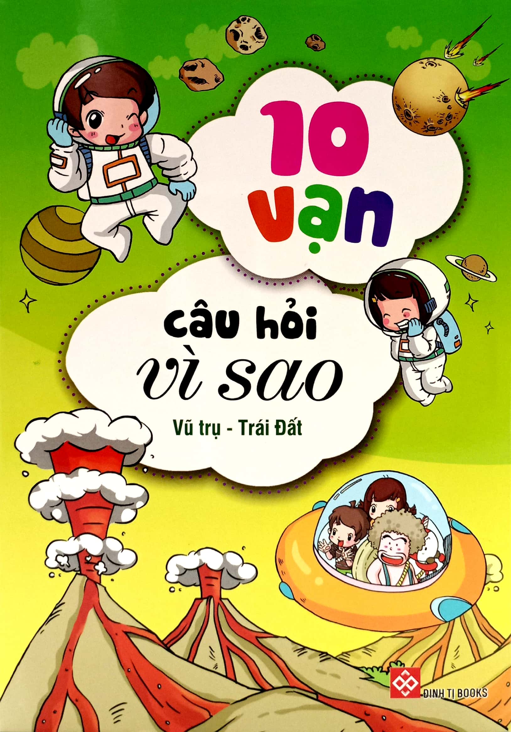 bộ sách 10 vạn câu hỏi vì sao 4 - vũ trụ - trái đất (bộ 4 cuốn) - Ảnh 2