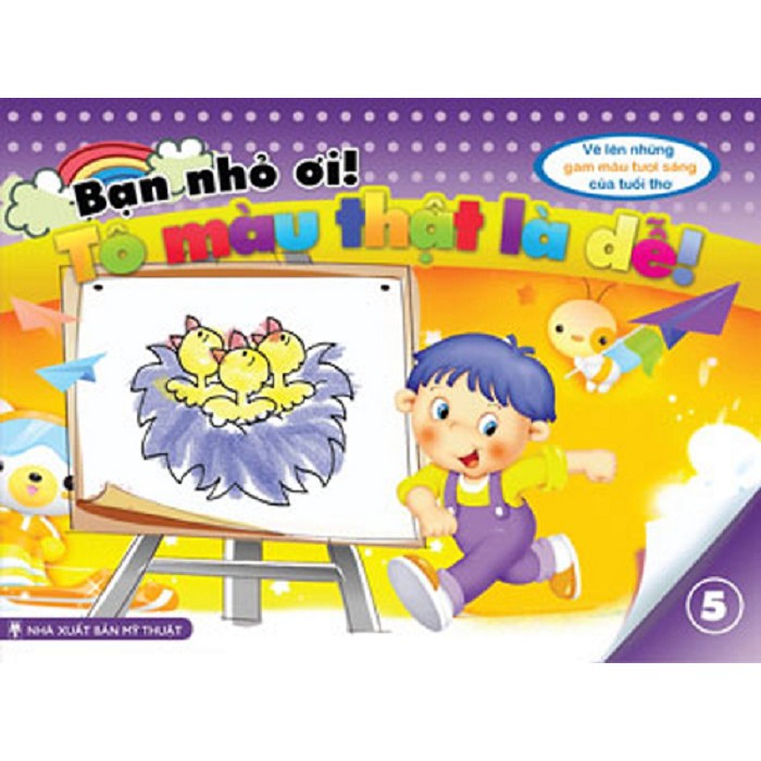 bộ sách bạn nhỏ ơi tô màu thật là dễ: vẽ lên những gam màu tươi sáng của trẻ thơ (bộ 9 cuốn) - Ảnh 10
