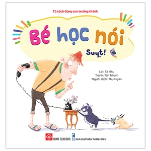 bộ sách bé học nói 1 - bé ngoan ngoãn, lễ phép, hiểu chuyện (bộ 5 cuốn) - Ảnh 8