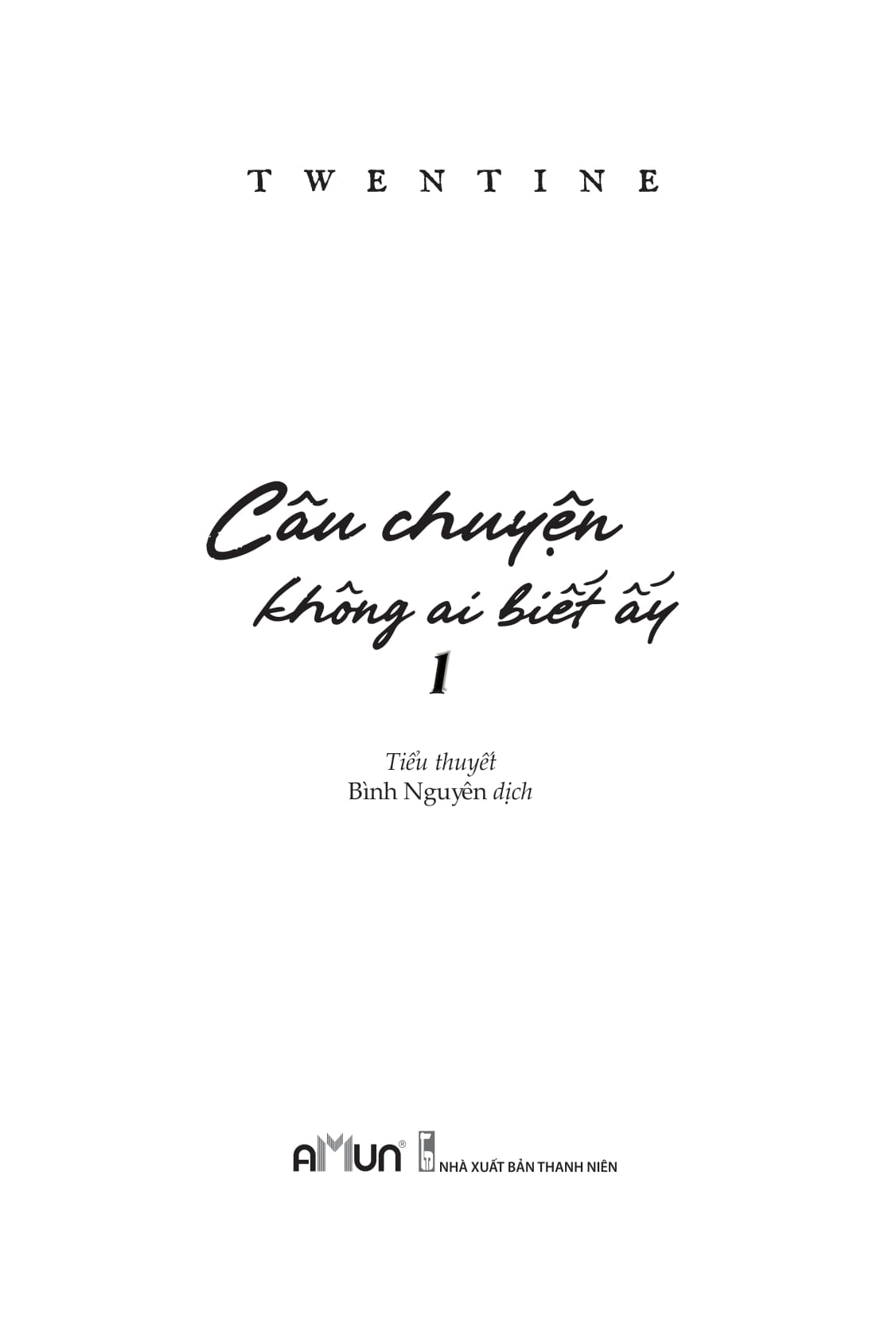 bộ sách câu chuyện không ai biết ấy - tập 1 + tập 2 (bộ 2 tập) - Ảnh 2