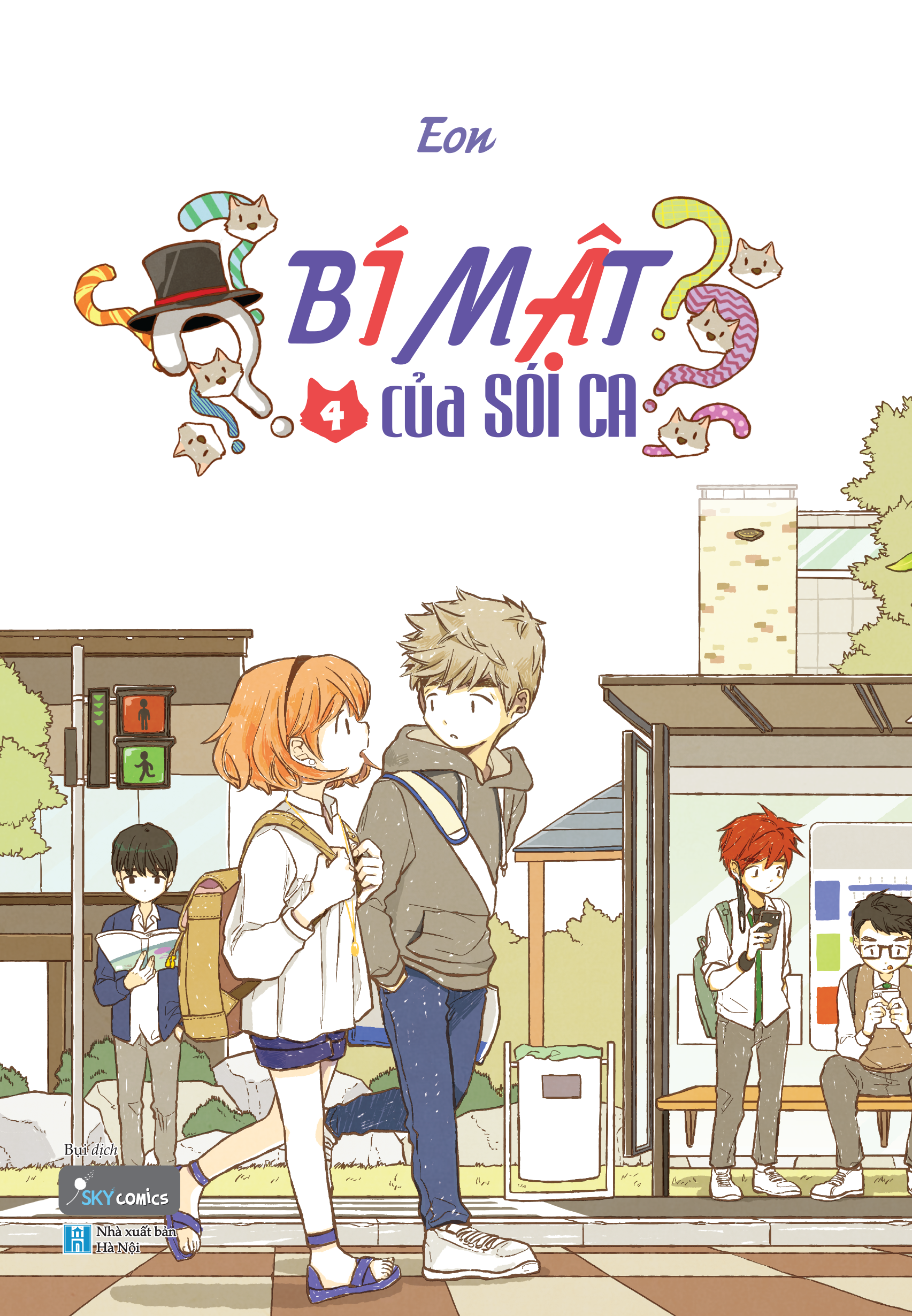 Bộ
						
										
										[Sách Đồng Giá 30K] Bí Mật Của Sói Ca - Tập 4 - Ảnh 2