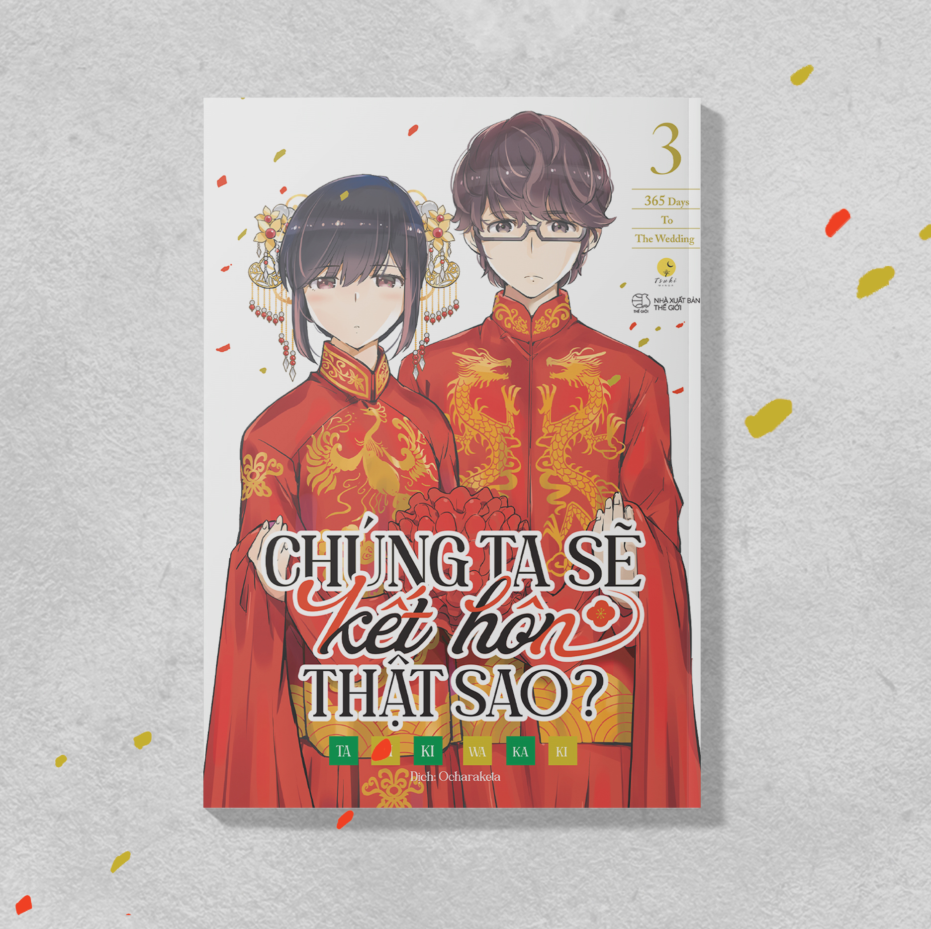 Bộ
						
										
										[Sách Đồng Giá 30K] Chúng Ta Sẽ Kết Hôn Thật Sao? - 365 Days To The Wedding - Tập 3 - Ảnh 2
