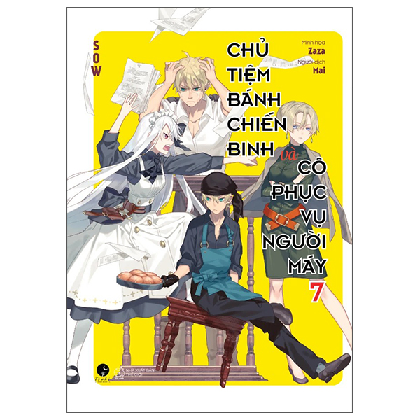 Bộ [Sách Đồng Giá 40K] Chủ Tiệm Bánh Chiến Binh Và Cô Phục Vụ Người Máy - Tập 7