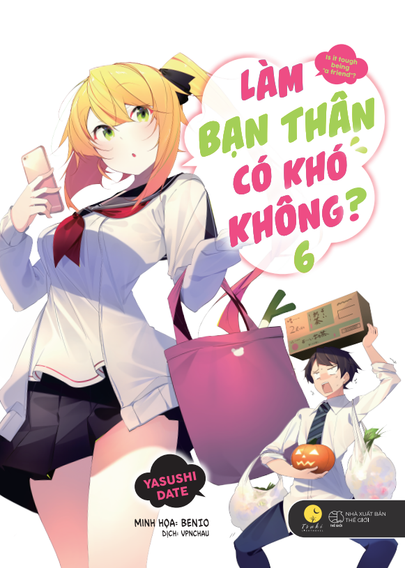 Bộ
						
										
										[Sách Đồng Giá 40K] Làm Bạn Thân Có Khó Không - Tập 6 - Ảnh 2