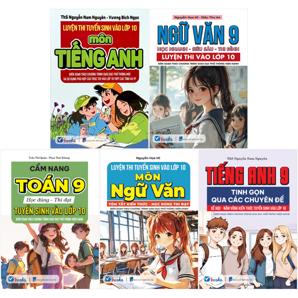 Bộ Sách Luyện Thi Tuyển Sinh Vào Lớp 10 - Học Đúng Thi Đạt - Ngữ Văn-Toán-Tiếng Anh (Bộ 5 Cuốn)