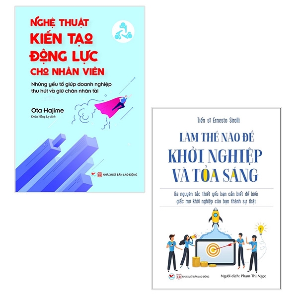 bộ sách nghệ thuật kiến tạo động lực cho nhân viên + làm thế nào để khởi nghiệp và tỏa sáng (bộ 2 cuốn)