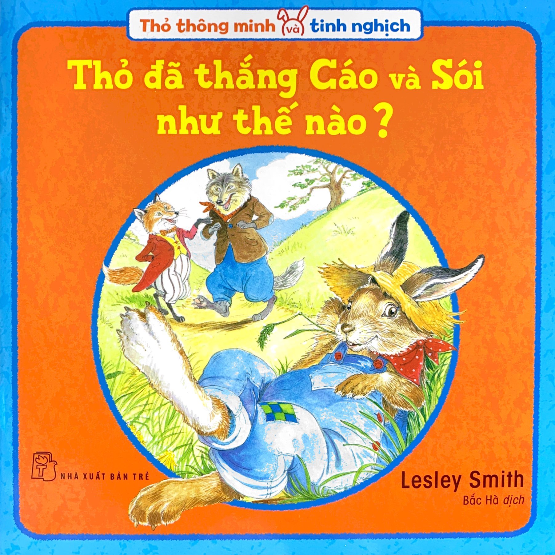 bộ sách thỏ thông minh và tinh nghịch (bộ 4 cuốn) - Ảnh 18