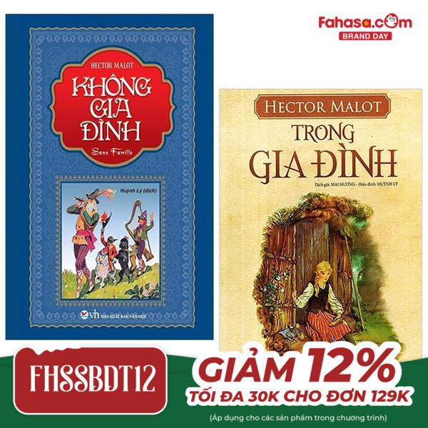 bộ sách tiểu thuyết của hector malot: không gia đình + trong gia đình (bộ 2 cuốn)