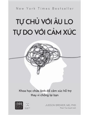 bộ sách vượt qua âu lo, chữa lành tâm trí + tự chủ với âu lo, tự do với cảm xúc (bộ 2 cuốn) - Ảnh 8