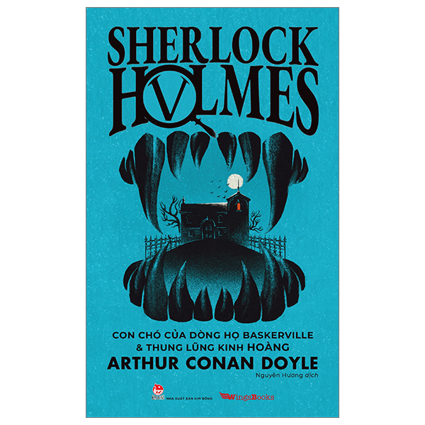 bộ sherlock holmes - tập 5: con chó của dòng họ baskerville và thung lũng kinh hoàng