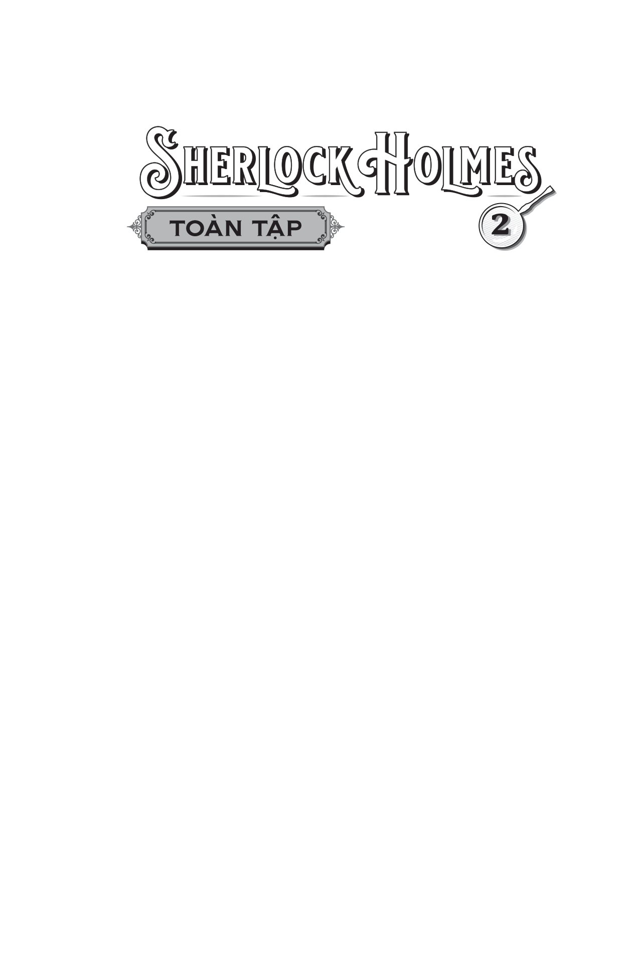 bộ sherlock holmes toàn tập - tập 2 - Ảnh 2