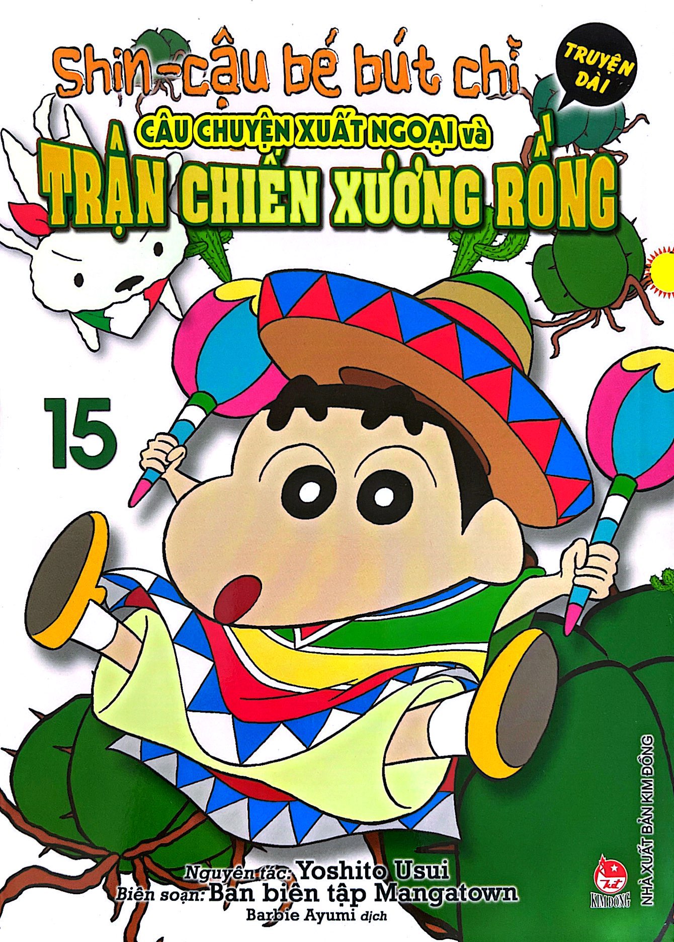 Bộ Shin - Cậu Bé Bút Chì - Truyện Dài - Tập 15 - Câu Chuyện Xuất Ngoại Và Trận Chiến Xương Rồng - Ảnh 3