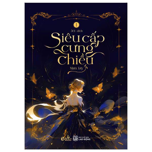 Bộ Siêu Cấp Cưng Chiều - Bản Truyện Tranh - Tập 1 - Tặng Kèm Bookmark 2 Mặt Bồi Cứng