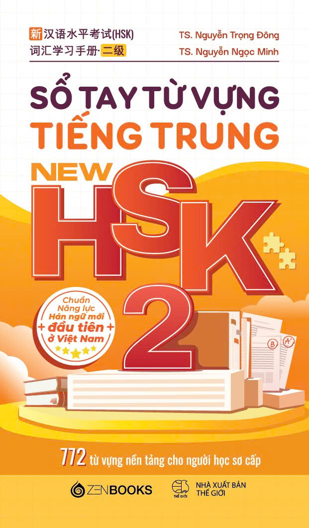 Bộ
Sổ Tay Từ Vựng Tiếng Trung New HSK 2 - 772 Từ Vựng Nền Tảng Cho Người Học Sơ Cấp - Ảnh 2