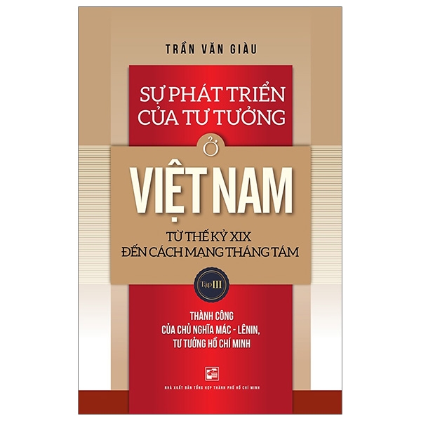 bộ sự phát triển của tư tưởng ở việt nam từ thế kỷ xix đến cách mạng tháng tám - tập iii