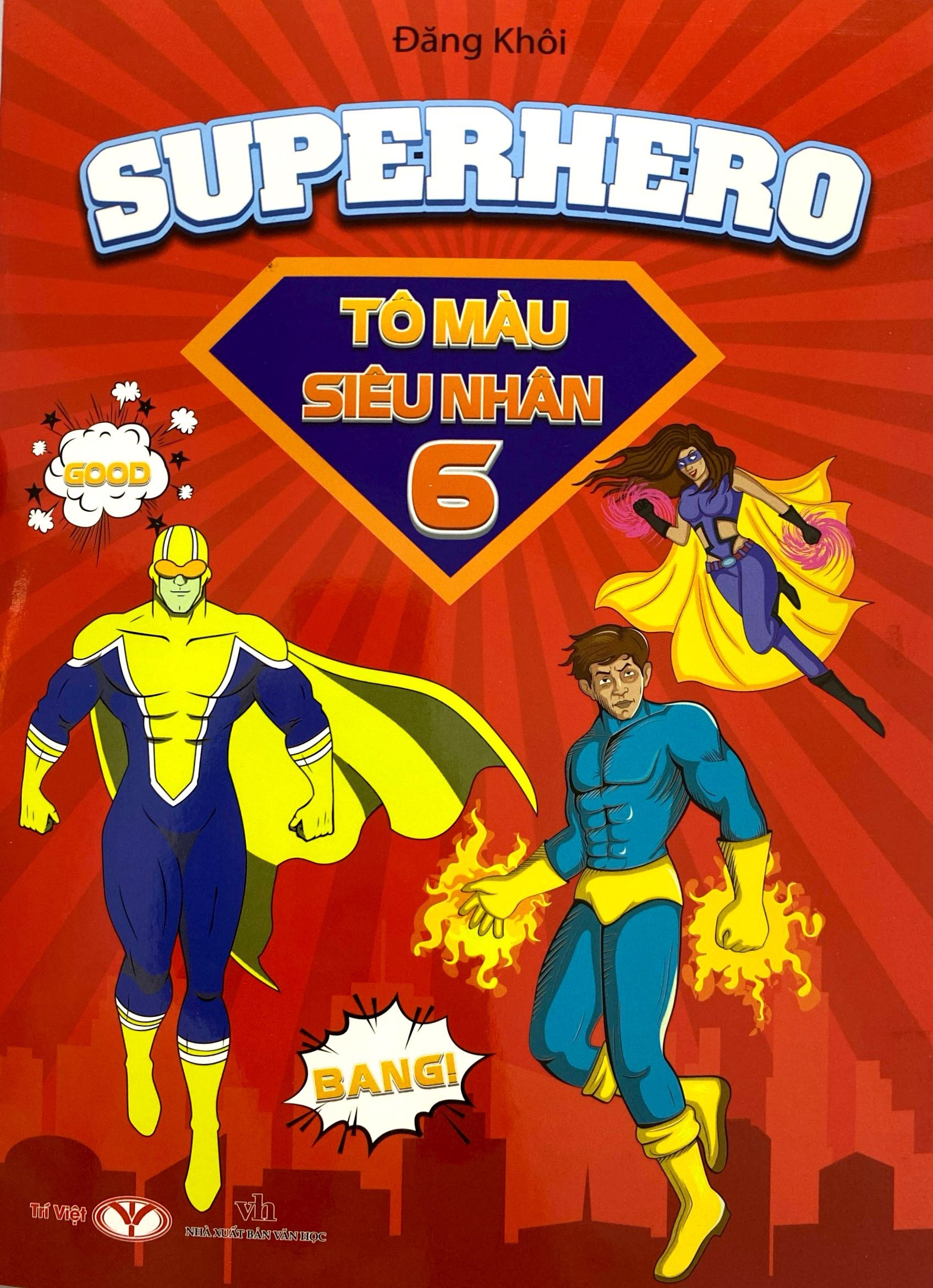 Bộ Superhero - Tô Màu Siêu Nhân - Tập 6 - Ảnh 2