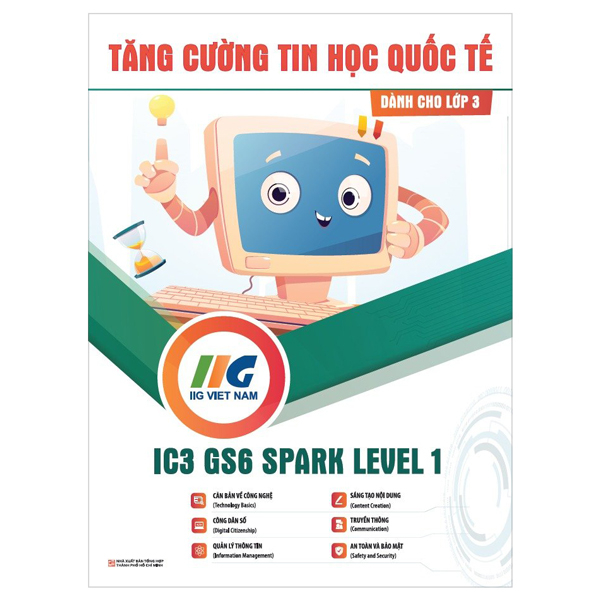 Bộ Tăng Cường Tin Học Quốc Tế - IC3-GS6 Level 1 - Digital Literacy (Tái Bản 2024) - Ảnh 7