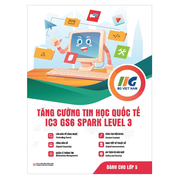 Bộ Tăng Cường Tin Học Quốc Tế - IC3-GS6 Level 2 - Digital Literacy (Tái Bản 2024) - Ảnh 9