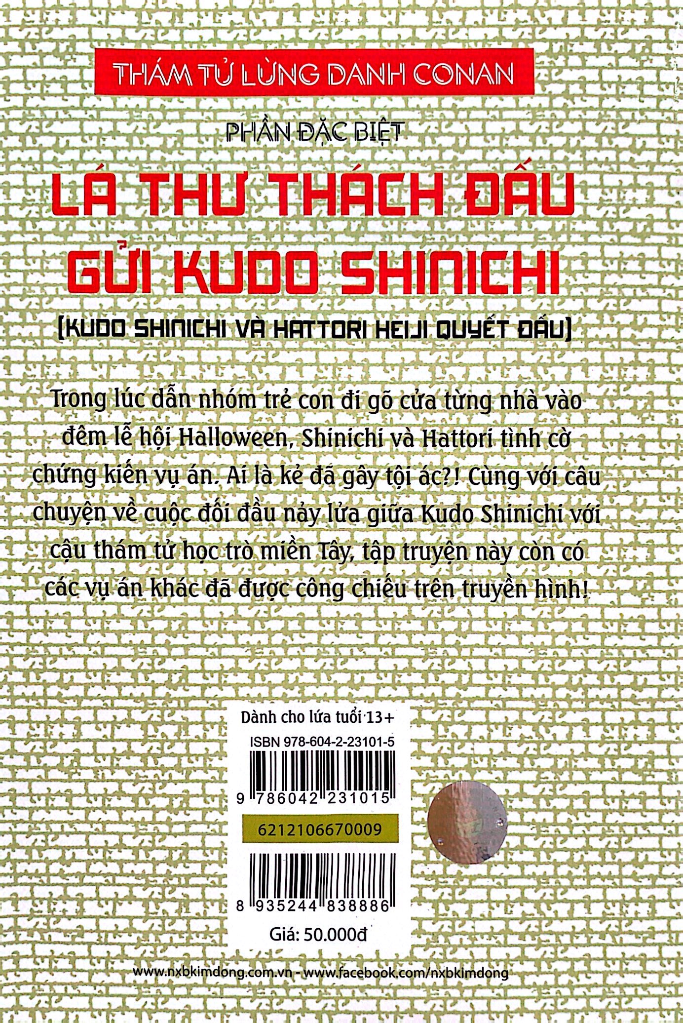 Bo
						
										
										Tham Tu Lung Danh Conan - Tieu Thuyet - Phan Dac Biet - La Thu Thach Dau Gui Kudo Shinichi - Kudo Shinichi Va Hattori Heiji Quyet Dau (Tai Ban 2019) - Ảnh 9