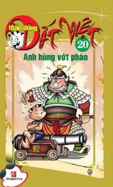 bộ thần đồng đất việt - tập 20- anh hùng vớt pháo