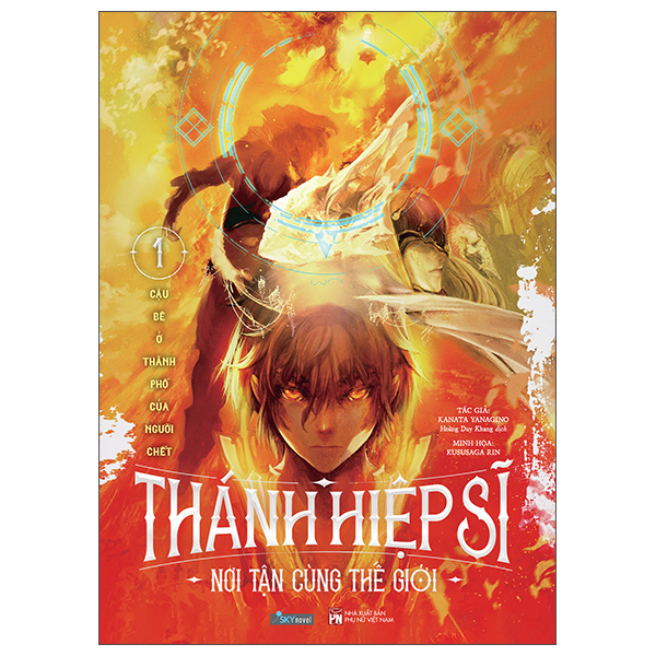 bộ thánh hiệp sĩ nơi tận cùng thế giới - tập 1 - tặng kèm postcard + bookmark