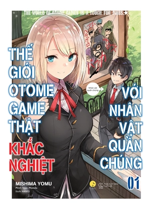 bộ thế giới otome game thật khắc nghiệt với nhân vật quần chúng - tập 1 (tái bản) - Ảnh 2