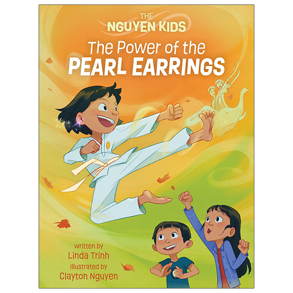 bộ the nguyen kids 2: the power of the pearl earrings