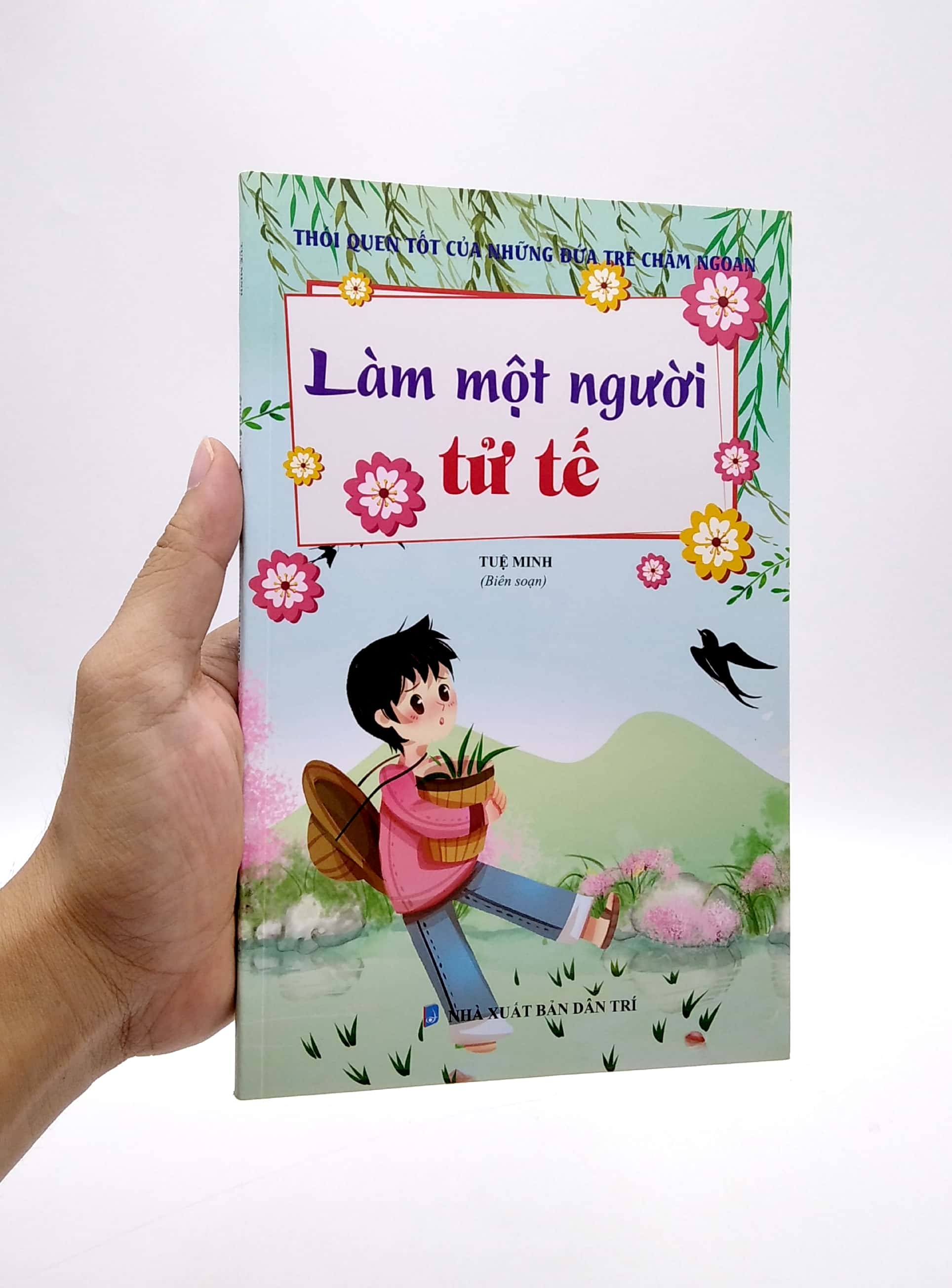 Bộ Thói Quen Tốt Của Những Đứa Trẻ Chăm Ngoan - Làm Một Người Tử Tế - Ảnh 7