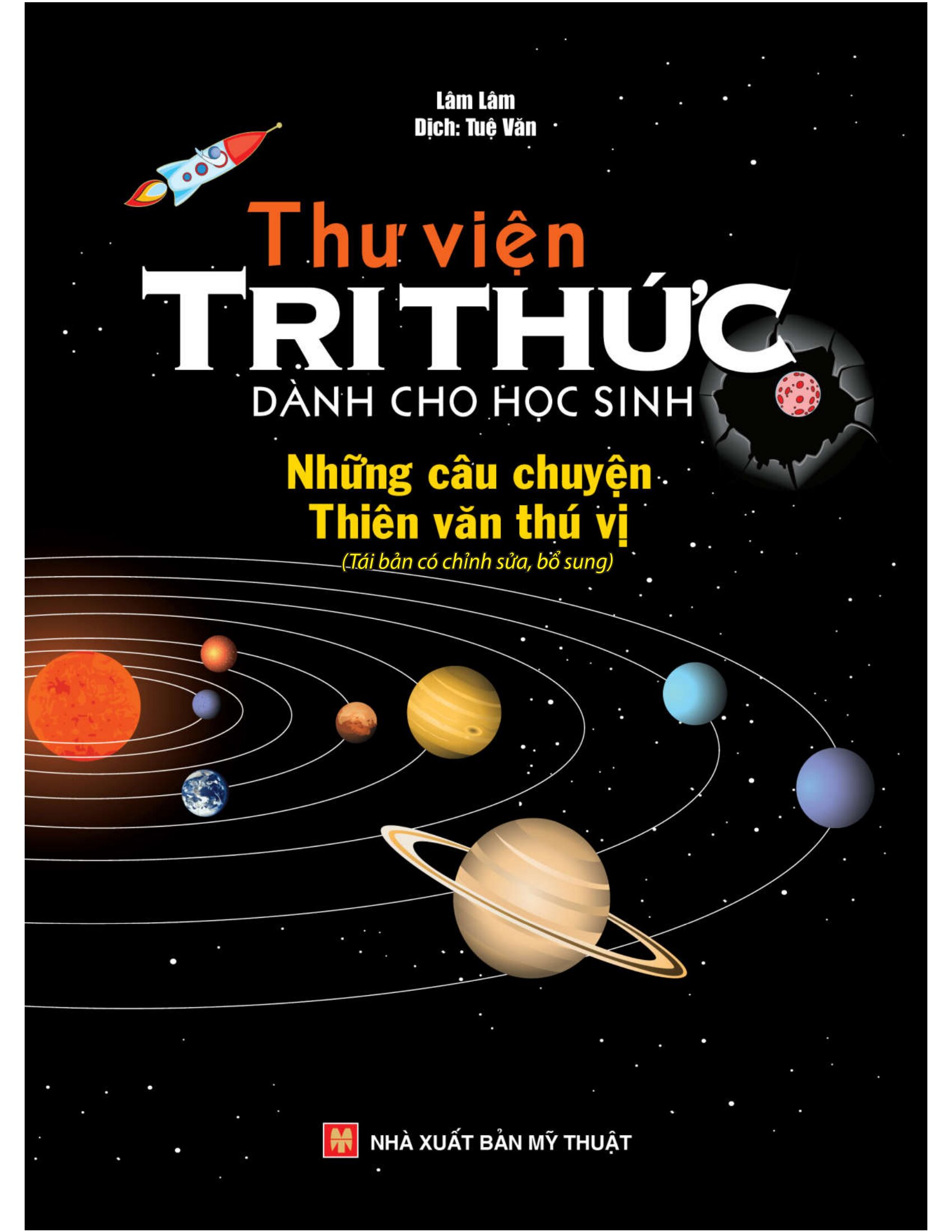 Bộ Thư Viện Tri Thức Dành Cho Học Sinh - Những Câu Chuyện Thiên Văn Thú Vị (Tái Bản 2026) - Ảnh 2