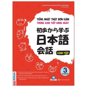 bộ tiếng nhật thật đơn giản trong giao tiếp hằng ngày - sơ trung cấp 3 - Ảnh 2