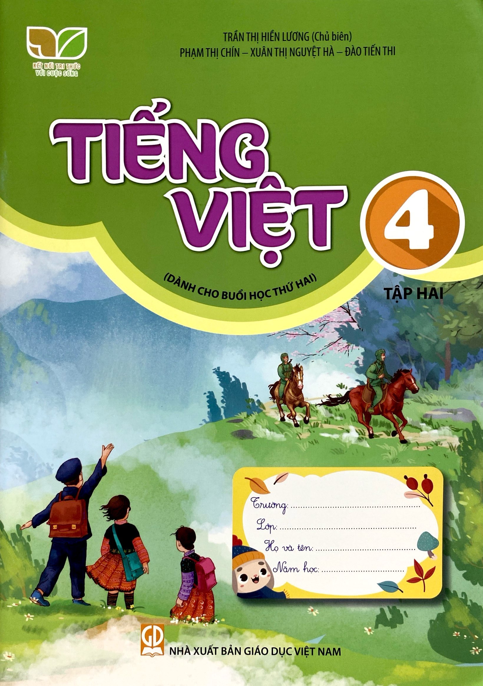 Bộ Tiếng Việt 4 - Tập 2 (Kết Nối) (Dành Cho Buổi Học Thứ Hai) - Ảnh 2