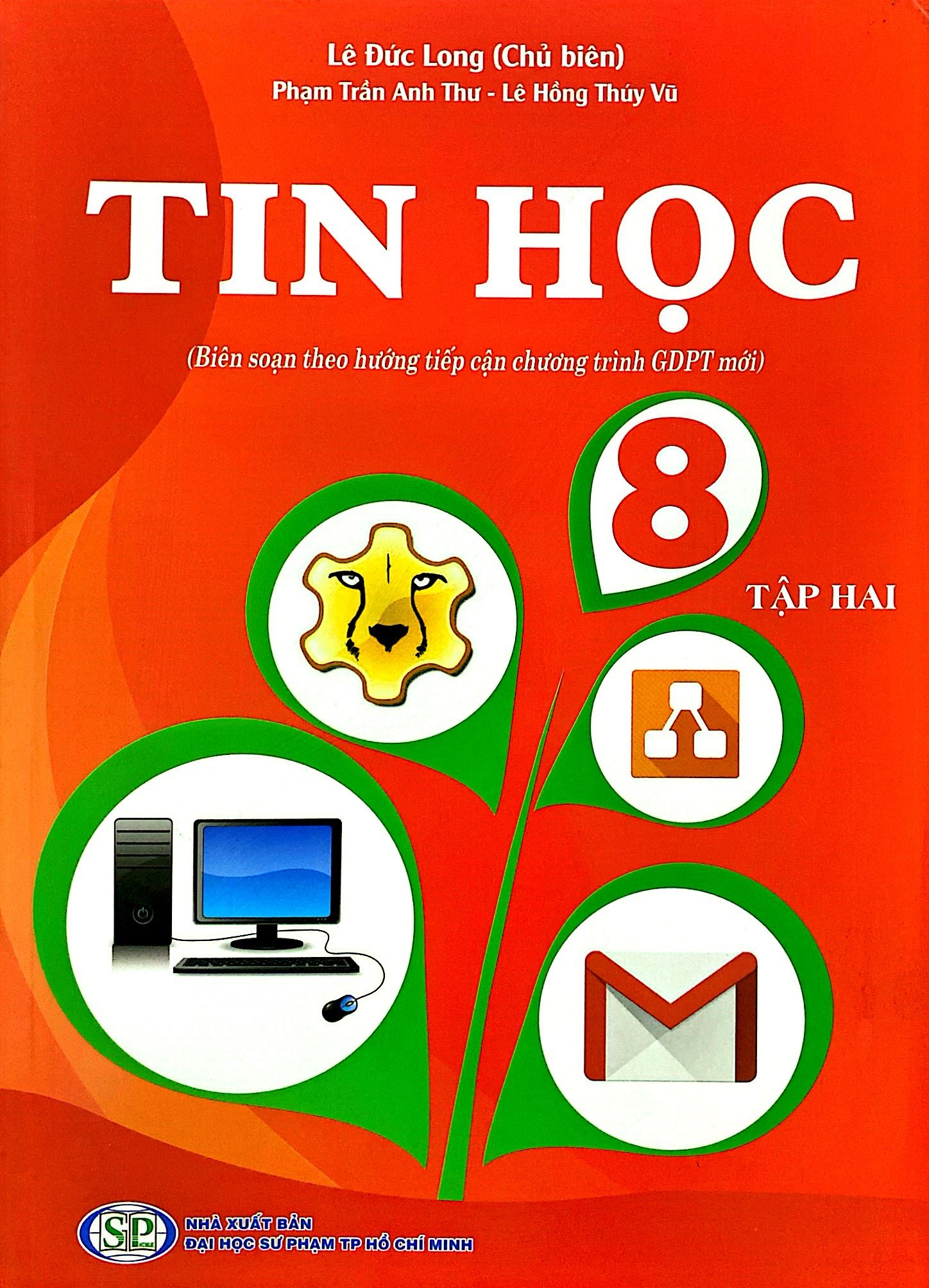bộ tin học 8 - tập 2 (biên soạn theo hướng tiếp cận chương trình gdpt mới) - Ảnh 2