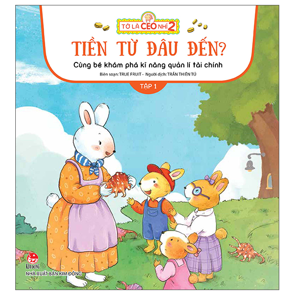 bộ tớ là ceo nhí 2 - tập 1 - tiền từ đâu đến? - cùng bé khám phá kĩ năng quản lí tài chính