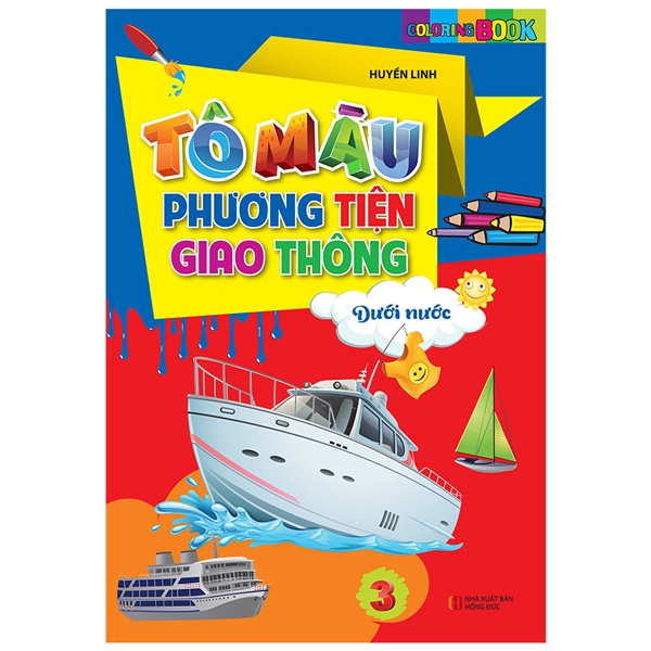 bộ tô màu phương tiện giao thông 3: dưới nước (tái bản 2021)