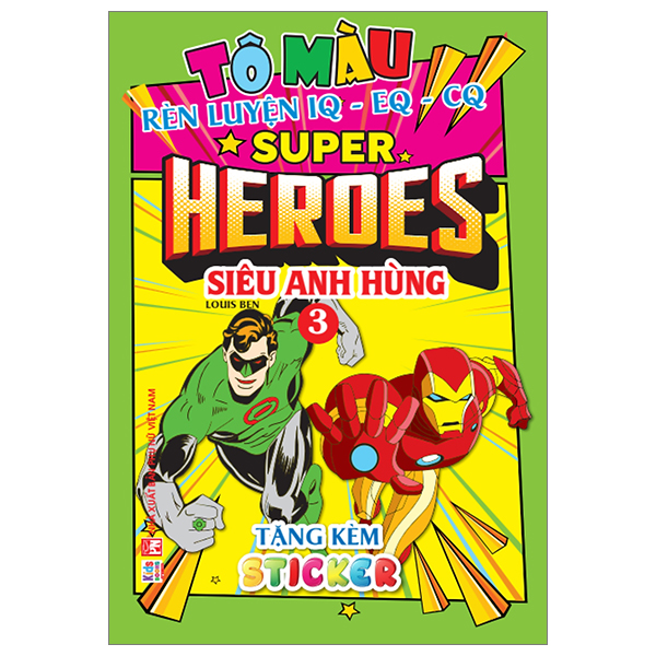 bộ tô màu rèn luyện iq eq cq - super heroes siêu anh hùng - tập 3 - tặng kèm sticker