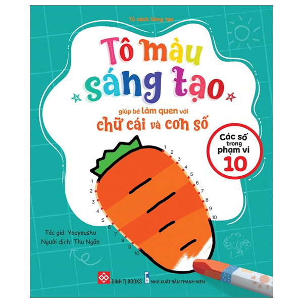 Bộ Tô Màu Sáng Tạo Giúp Bé Làm Quen Với Chữ Cái Và Con Số - Các Số Trong Phạm Vi 10