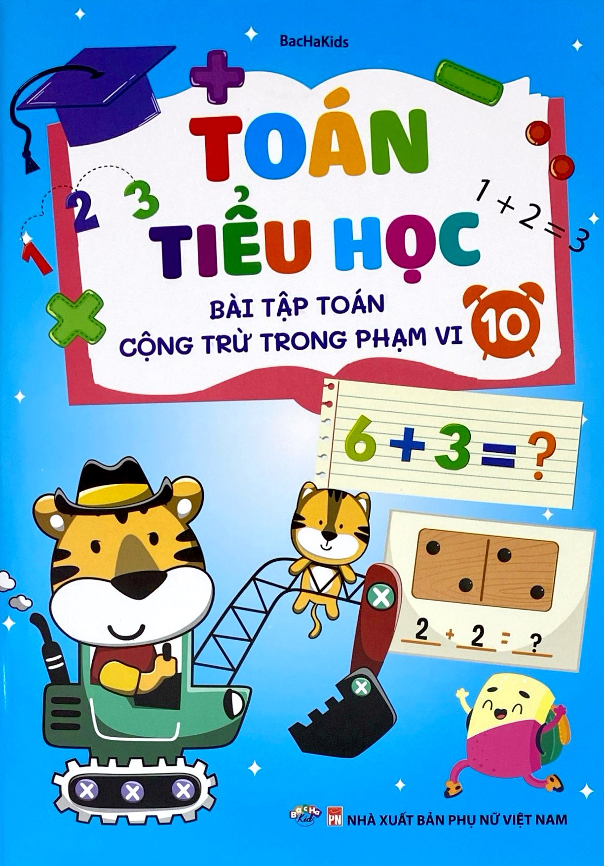 Bộ Toán Tiểu Học - Bài Tập Toán Cộng Trừ Trong Phạm Vi 10 - Ảnh 2