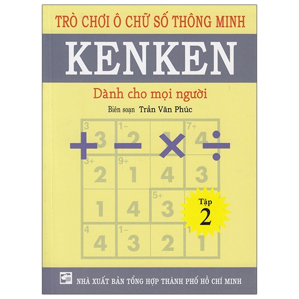 bộ trò chơi ô chữ số thông minh kenken - dành cho mọi người (tập 2)