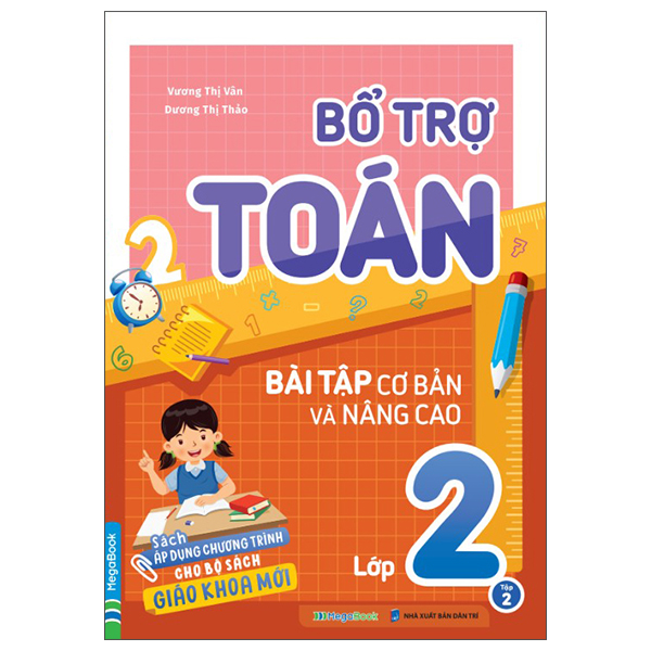 Bổ Trợ Toán - Bài Tập Cơ Bản Và Nâng Cao Lớp 2 - Tập 2