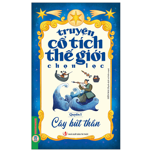 Bộ
						
										
										Truyện Cổ Tích Thế Giới Chọn Lọc - Quyển 3 - Alađanh Và Cây Đèn Thần - Ảnh 2