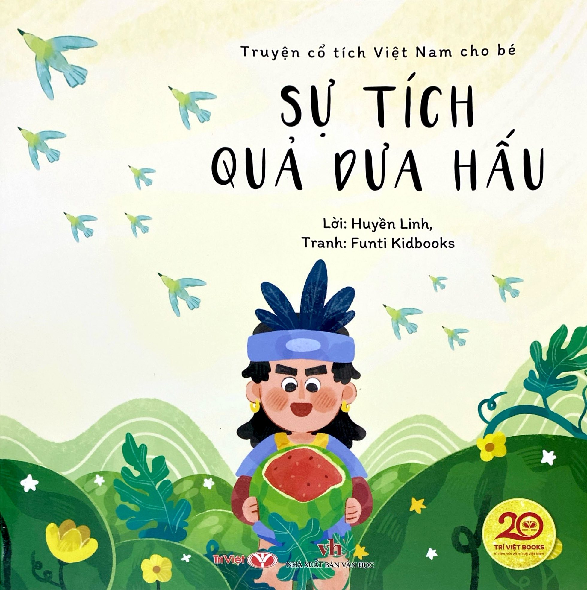 Bộ Truyện Cổ Tích Việt Nam Cho Bé - Sự Tích Quả Dưa Hấu - Ảnh 2