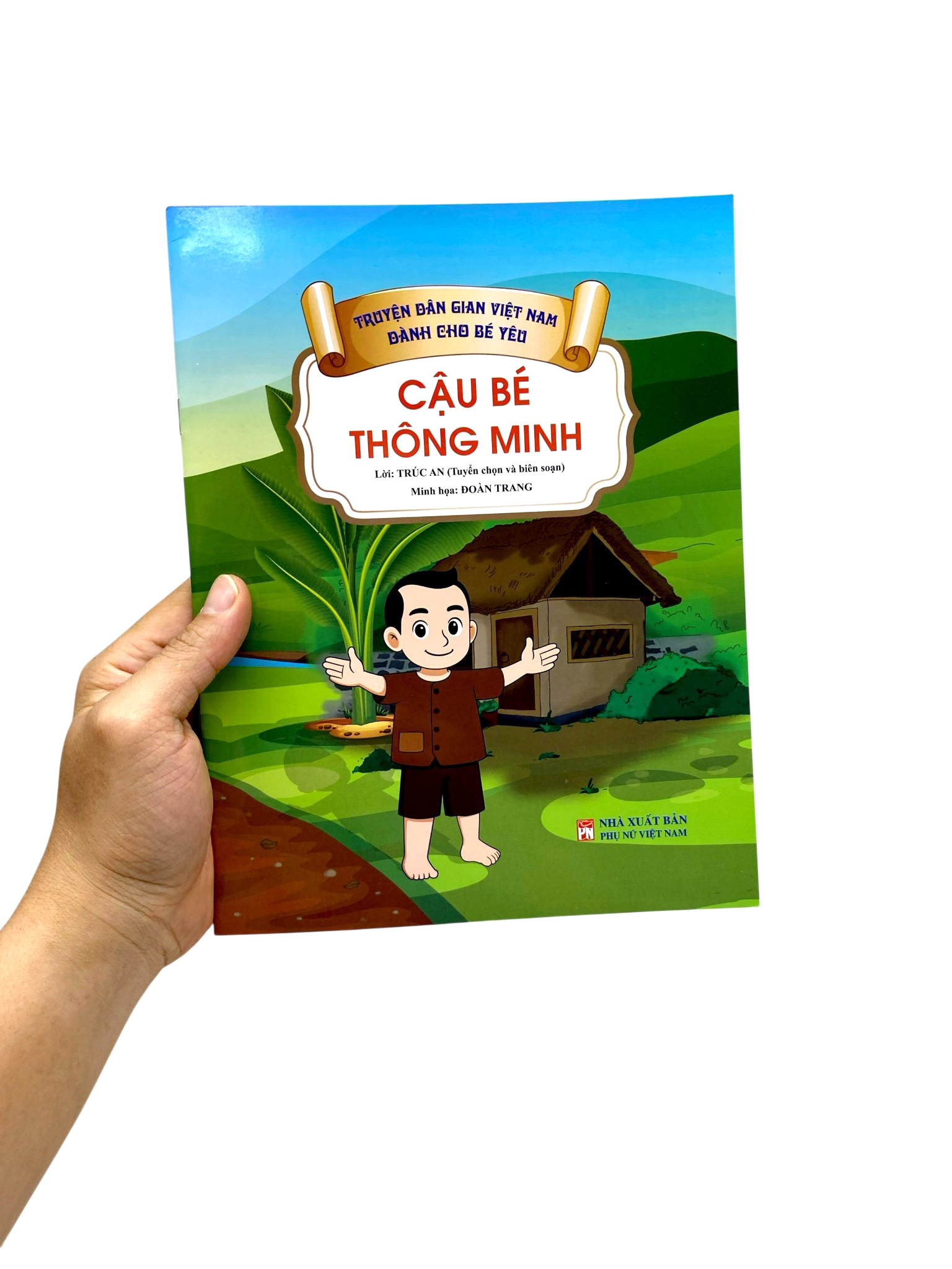 Bộ Truyện Dân Gian Việt Nam Dành Cho Bé Yêu - Cậu Bé Thông Minh - Ảnh 10