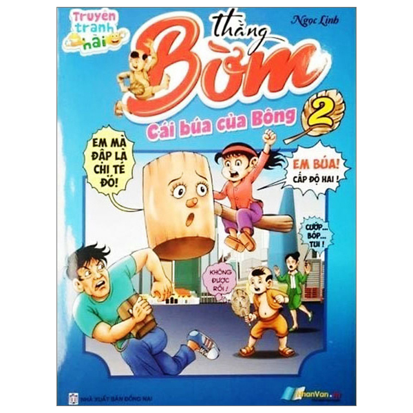Bo
Truyen Tranh Hai - Thang Bom - Tap 2 - Cai Bua Cua Bong
