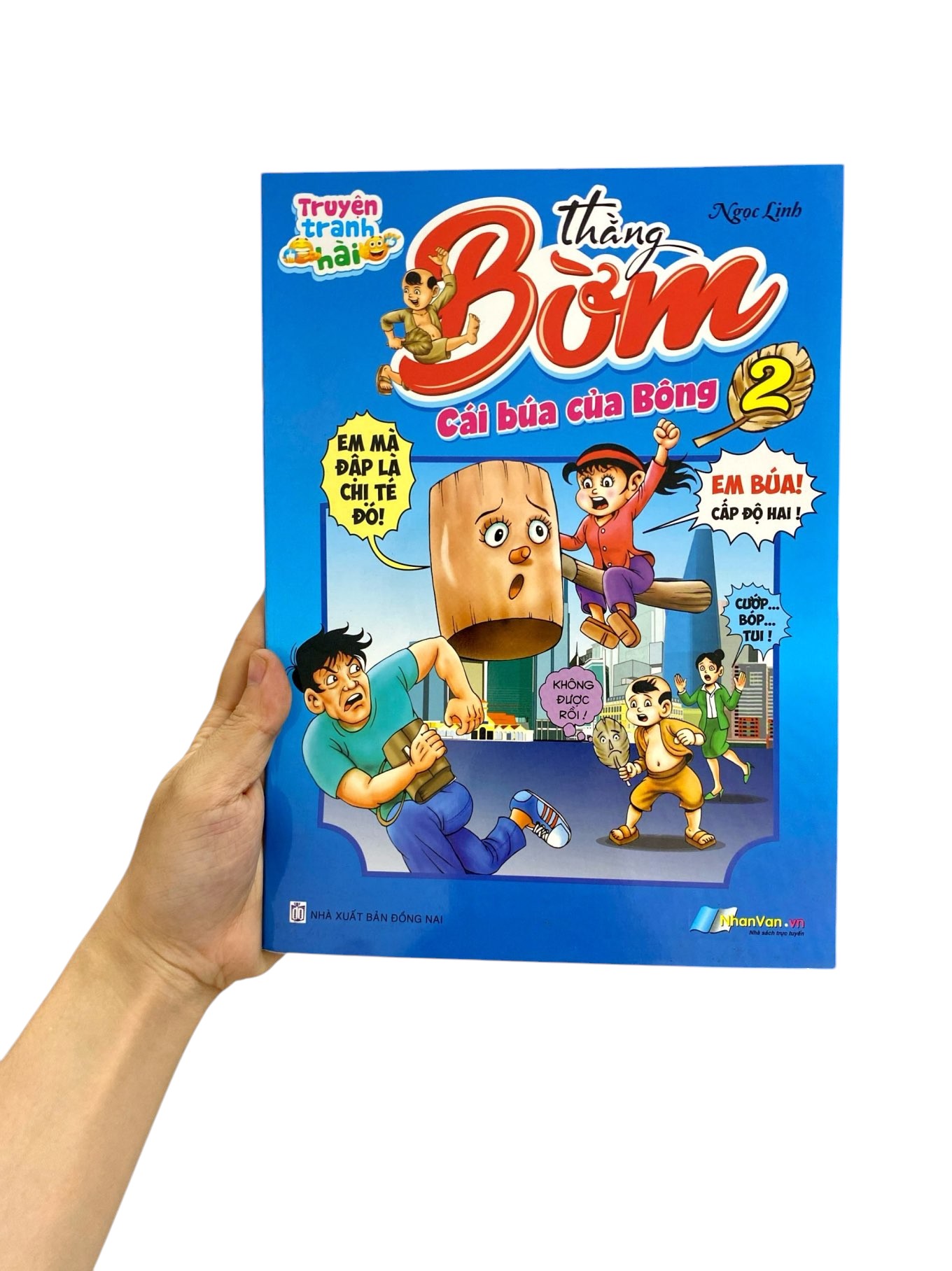 Bo
						
										
										Truyen Tranh Hai - Thang Bom - Tap 2 - Cai Bua Cua Bong - Ảnh 8