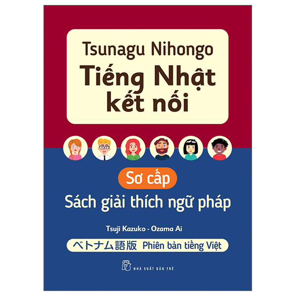 Bộ Tsunagu Nihongo - Tiếng Nhật Kết Nối - Sơ Cấp 1 - Tiếng Nhật Giao Tiếp Cơ Bản - Ảnh 18