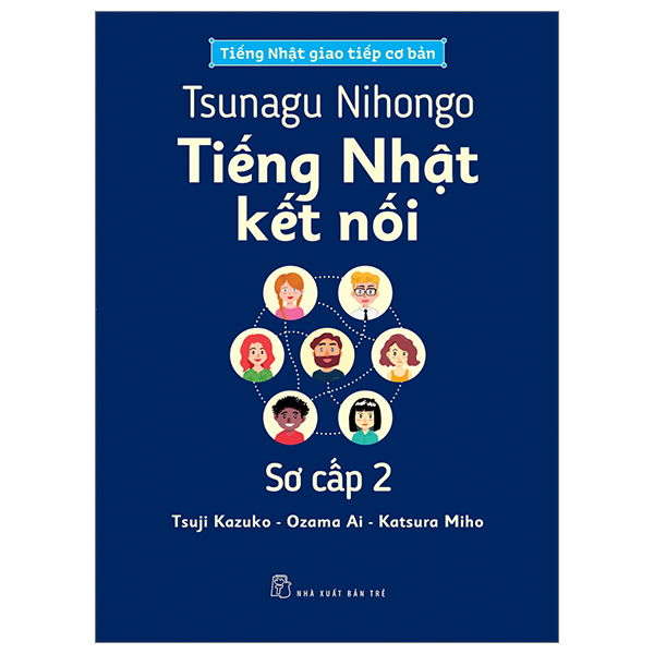 Bộ Tsunagu Nihongo - Tiếng Nhật Kết Nối - Sơ Cấp 1 - Tiếng Nhật Giao Tiếp Cơ Bản - Ảnh 20