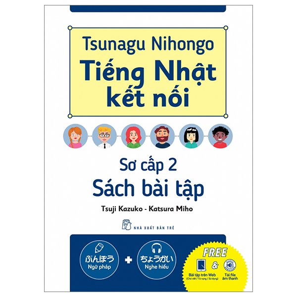 Bo
						
										
										Tsunagu Nihongo - Tieng Nhat Ket Noi - So Cap 2 - Sach Bai Tap